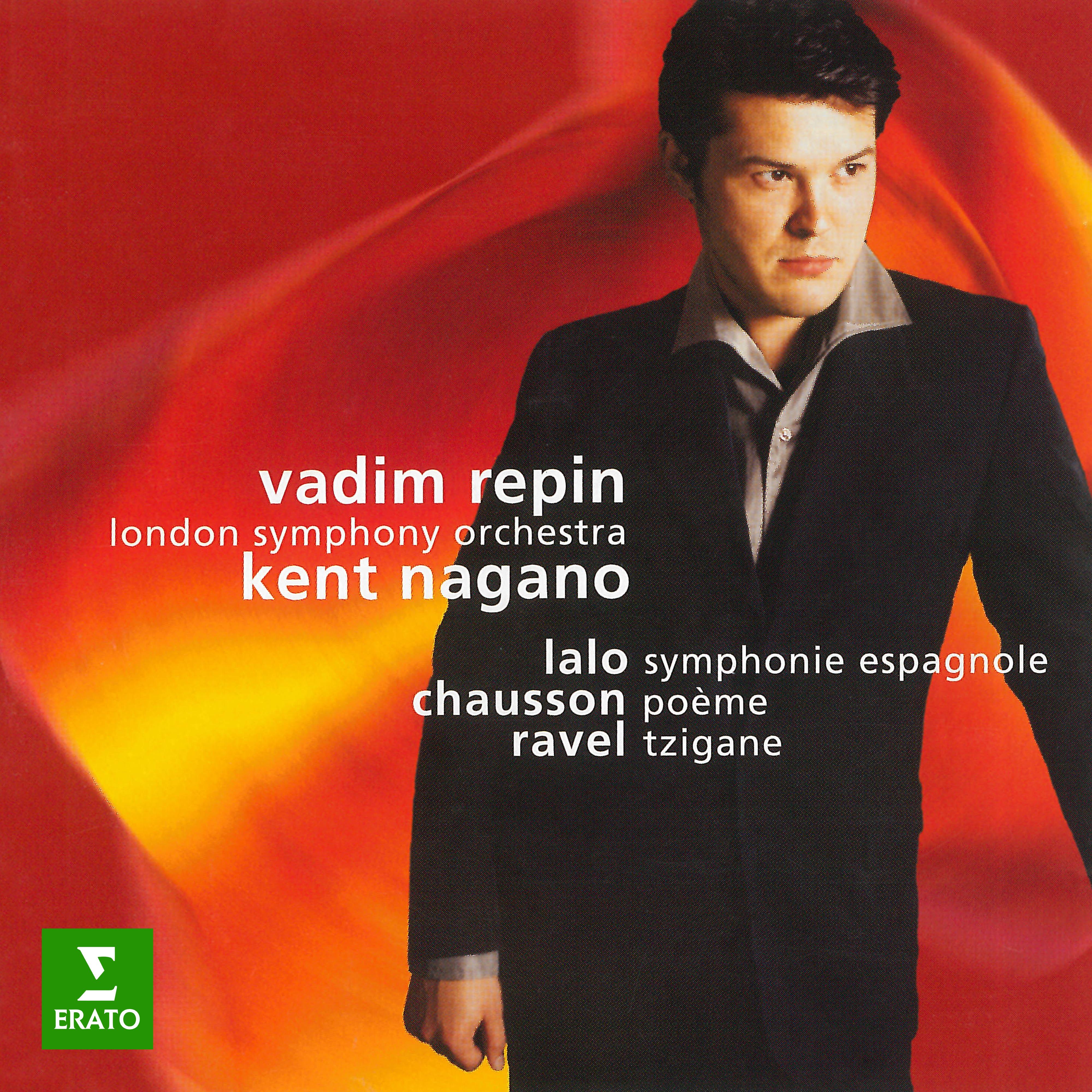 Lalo: Symphonie espagnole, Op. 21 - Ravel: Tzigane, M. 76 - Chausson: Poème, Op. 25
