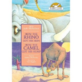 How the Rhino Got/How the Camel Got