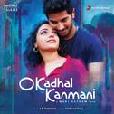 O Kadhal Kanmani (Original Motion Picture Soundtrack)专辑