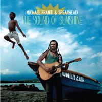 Michael Franti+Spear-The Sound Of Sunshine