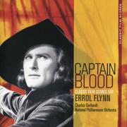 Captain Blood - Classic Film Scores For Errol Flynn