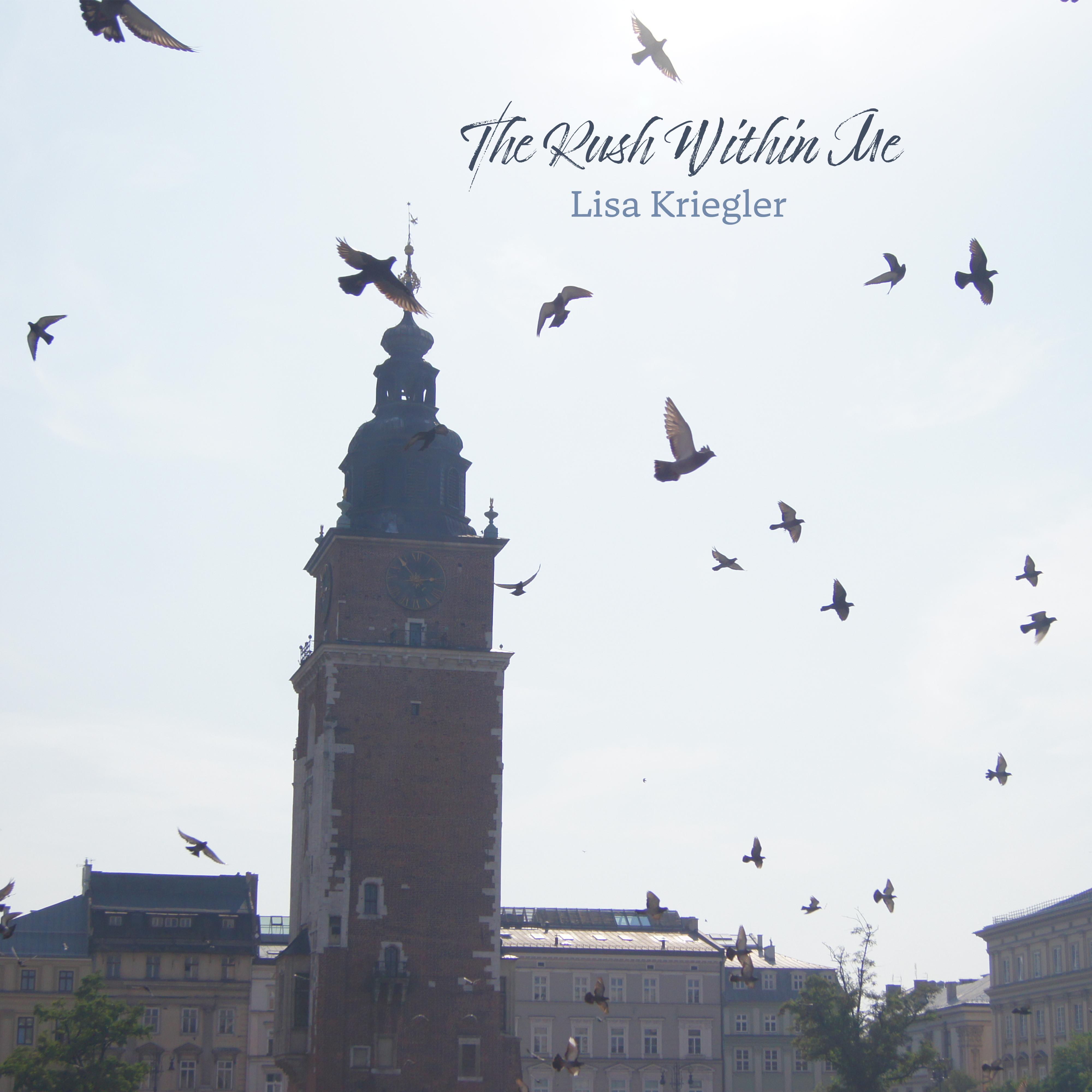 Lisa Kriegler - The Rush Within Me