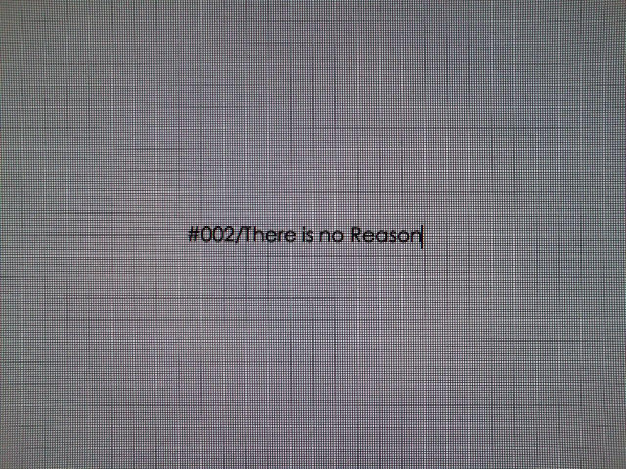 #002/There is No Reason专辑