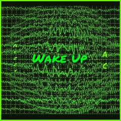 Wake Up