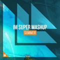 IM Super Mashup Summer