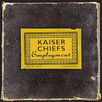 Kaiser Chiefs-Everyday I Love You Less And Less
