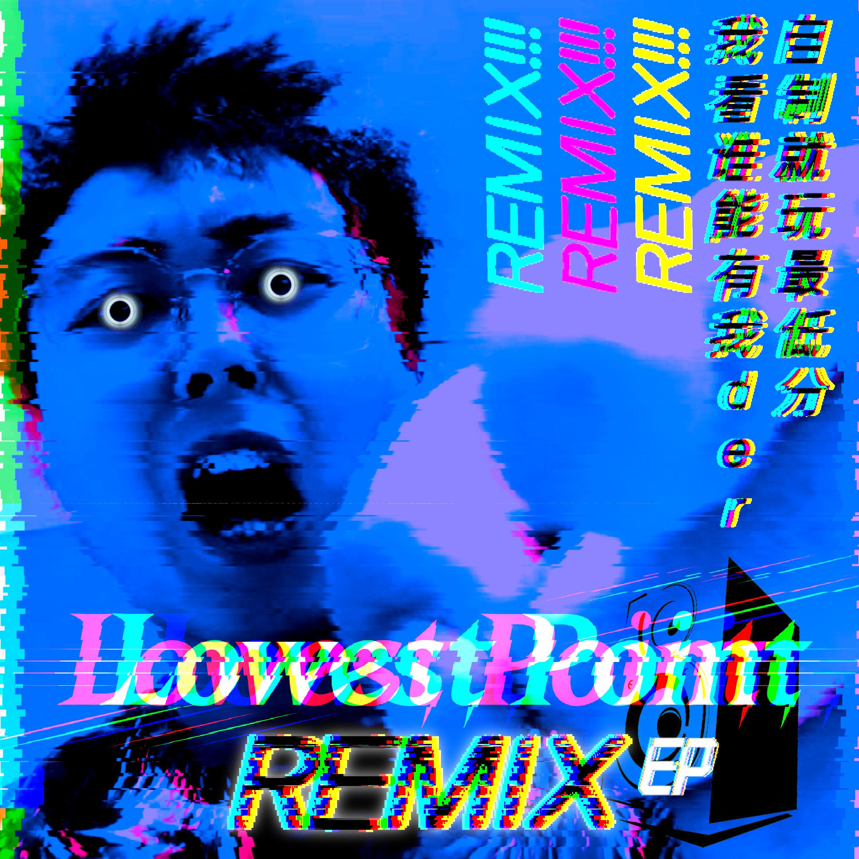 Lowest Point Remix EP
