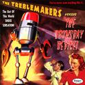 The Treblemakers VS. The Doomsday Device专辑