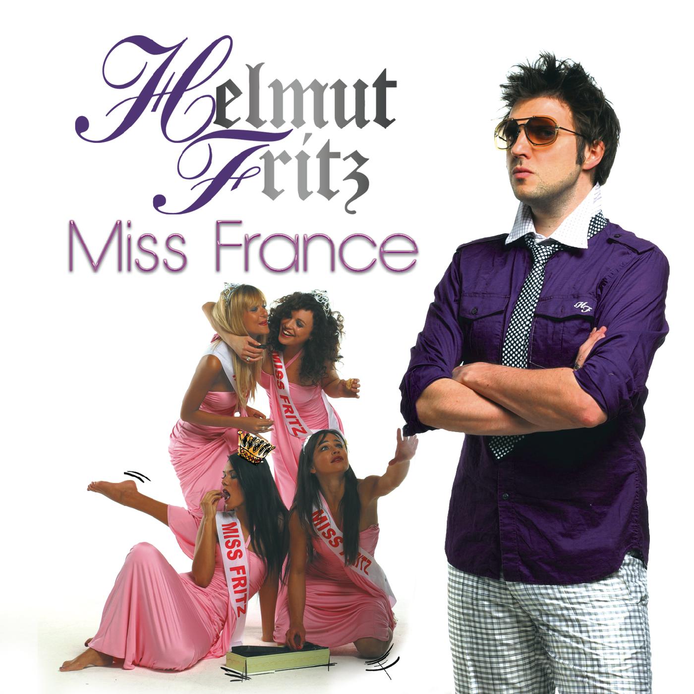 Helmut Fritz - Miss France (Original Club Mix)