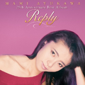 Reply~MAMI AYUKAWA 25th Anniversary Best Album~