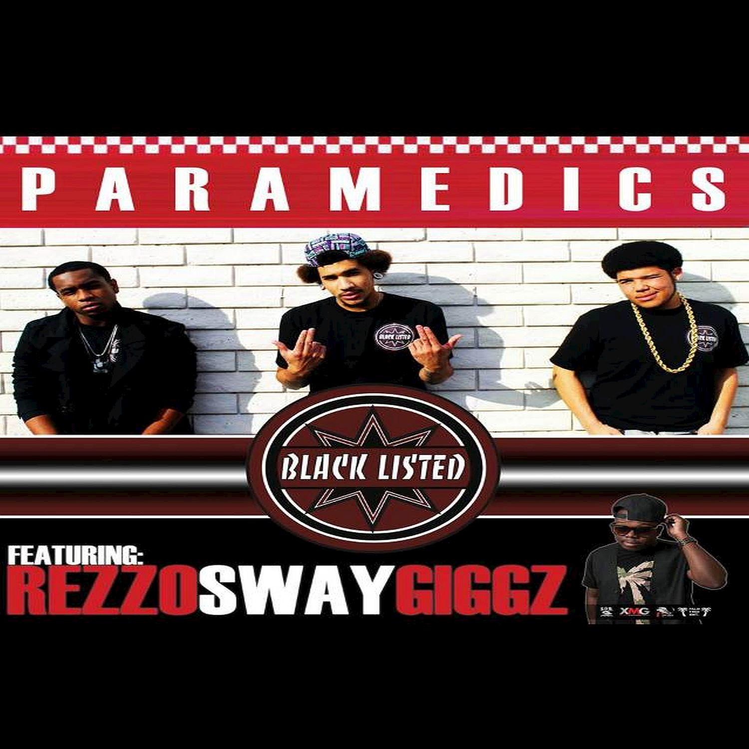 Paramedics (feat. Rezzo Sway Giggz) - Single