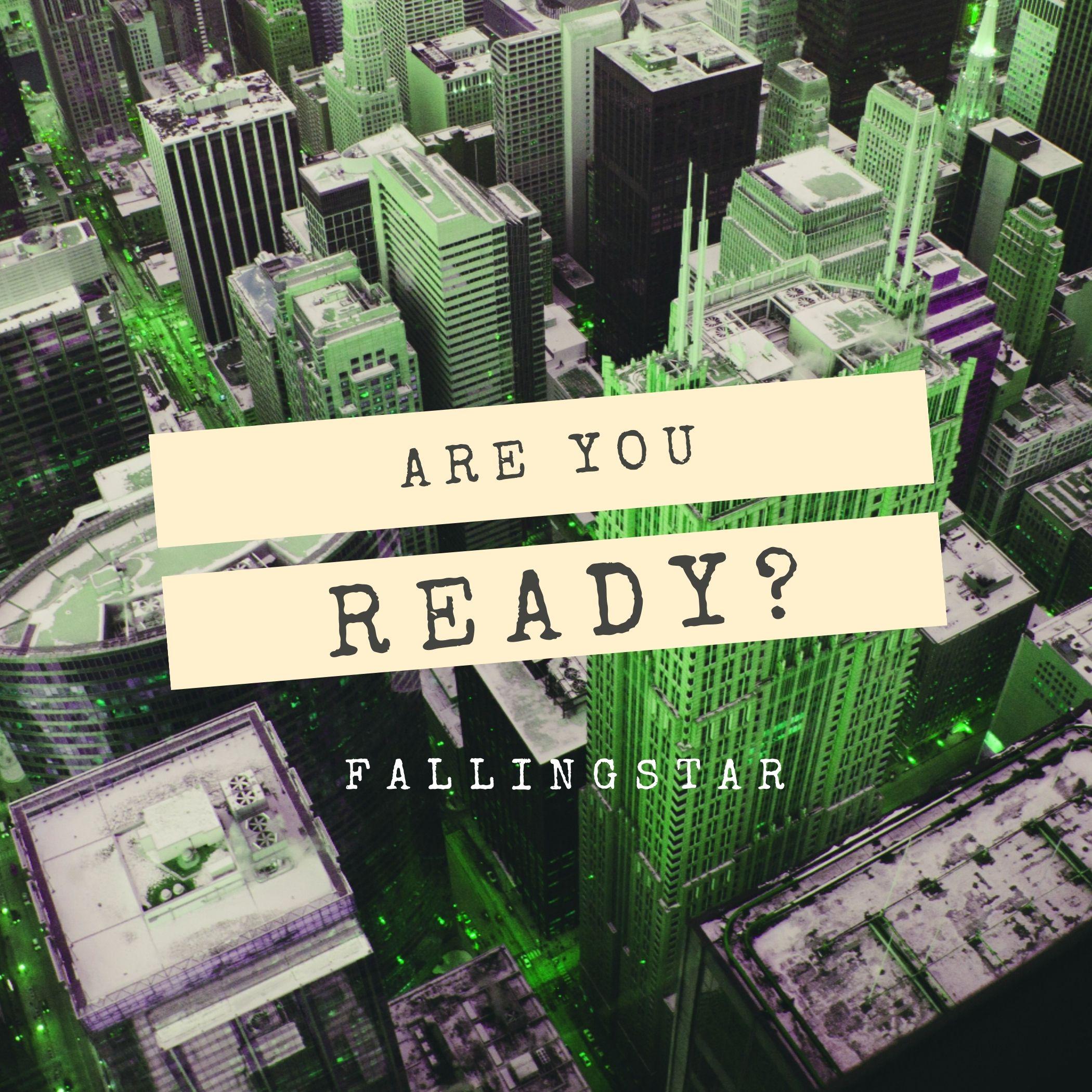 Fallingstar - Are You Ready?