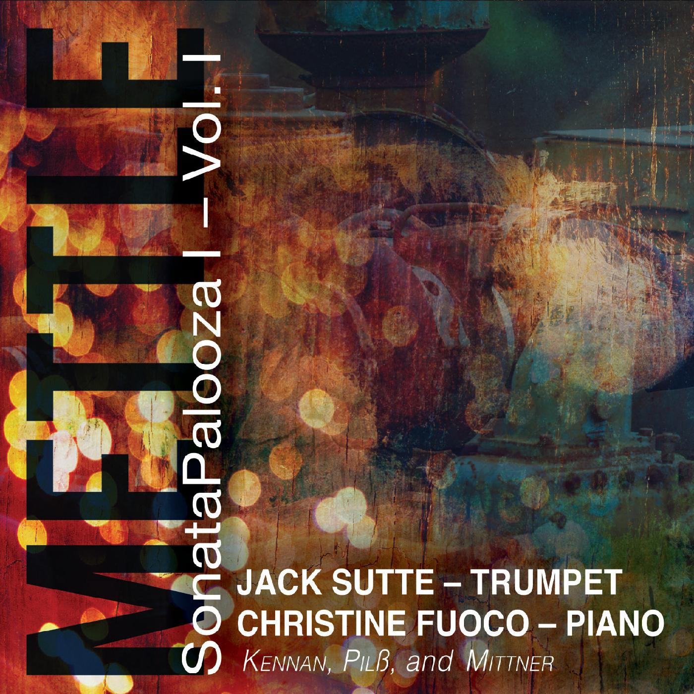 Jack Sutte - Sonata for Trumpet and Piano: I. With Strength and Vigor