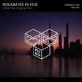 Rock, Fire Ft. Eco - China Tone (Original Mix)