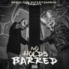 Fearce - NO HOLDS BARRED (feat. Cannon)
