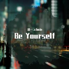 Be Youself