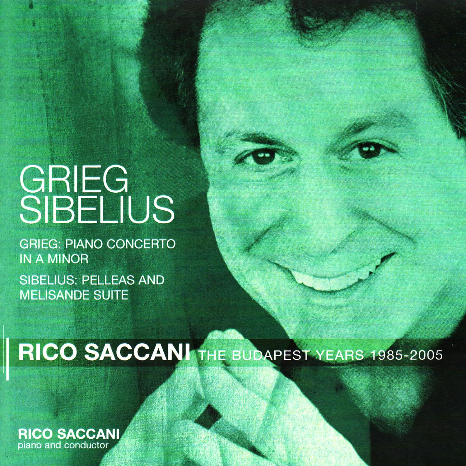 Grieg: Piano Concerto in A minor, Sibelius: Pelleas and Melisande Suite