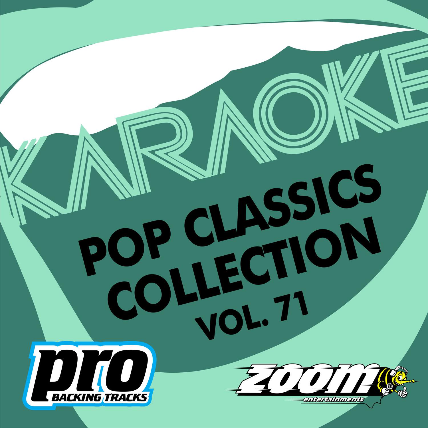 Zoom Karaoke - Pop Classics Collection - Vol. 71专辑