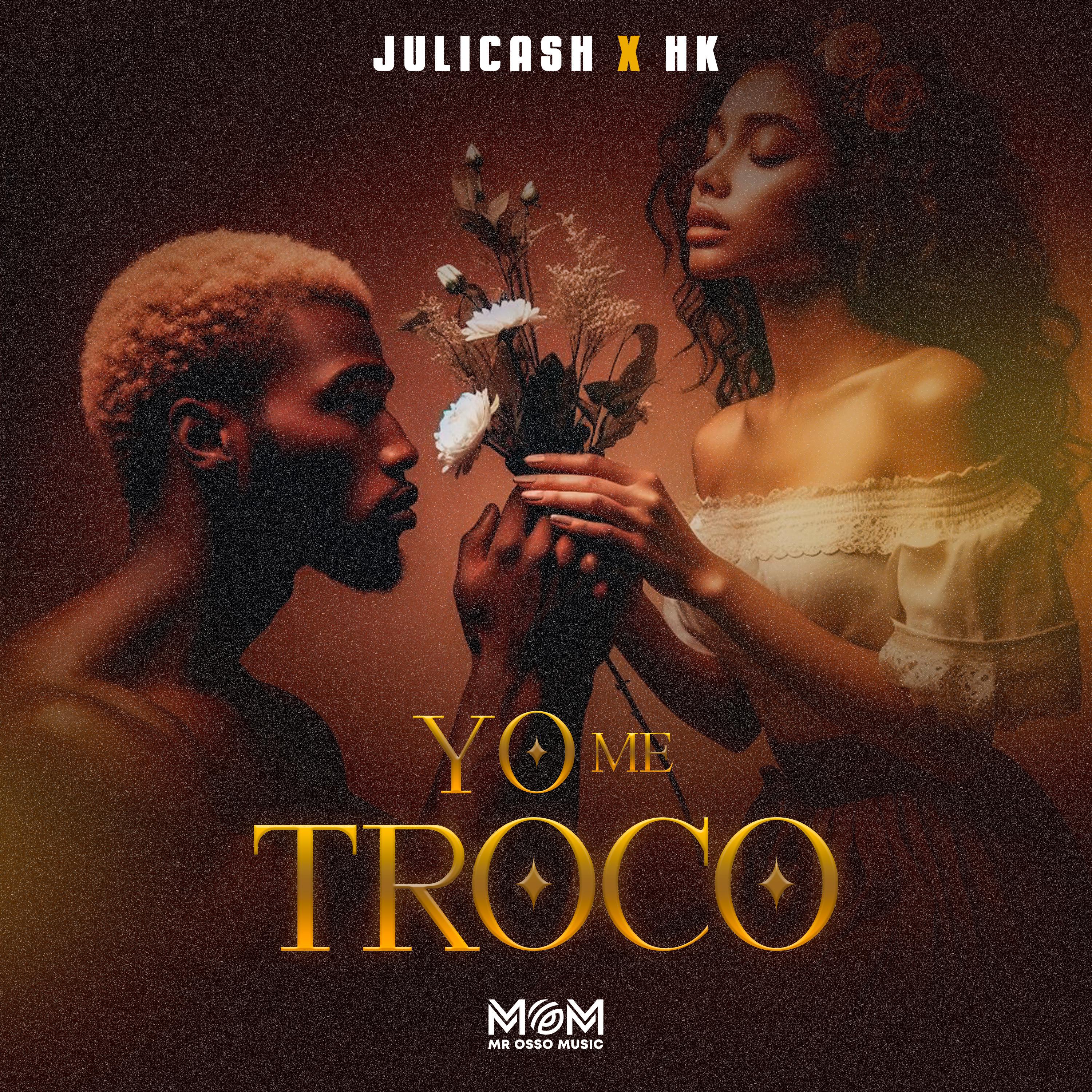 Julicash - Yo Me Troco