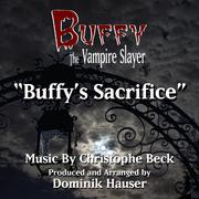 Buffy The Vampire Slayer: "Buffy's Sacrifice" from the TV Series (Christophe Beck)