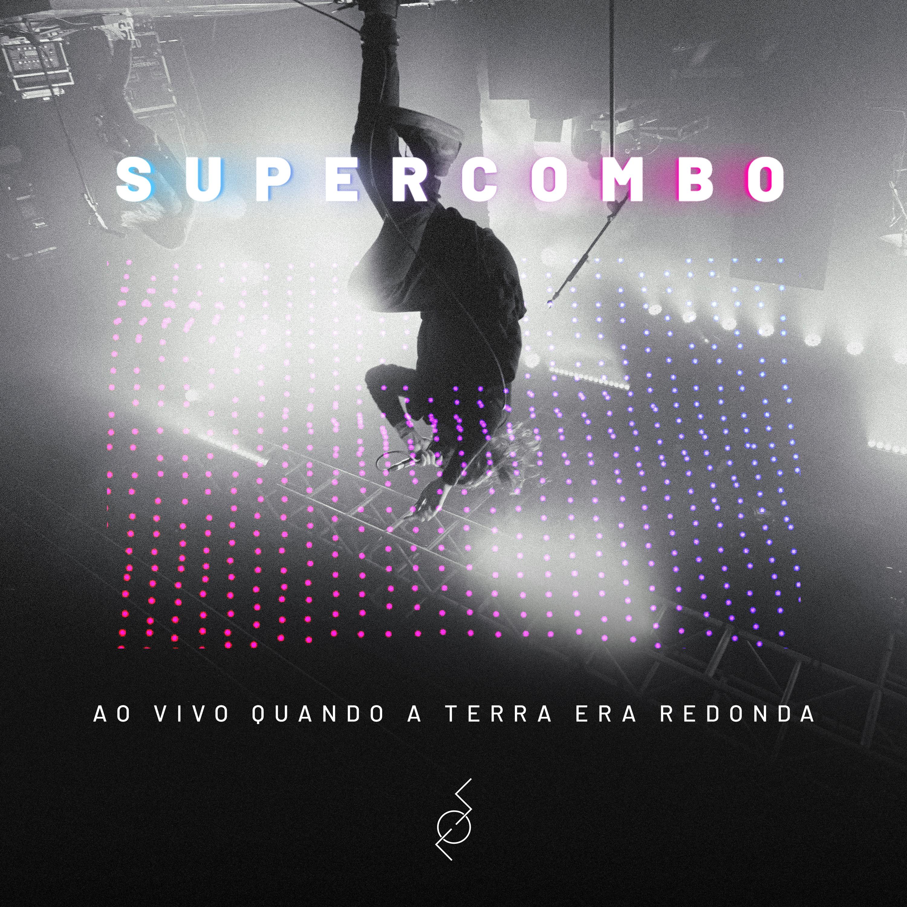 Supercombo - Piloto Automático (Ao Vivo Quando A Terra Era Redonda)