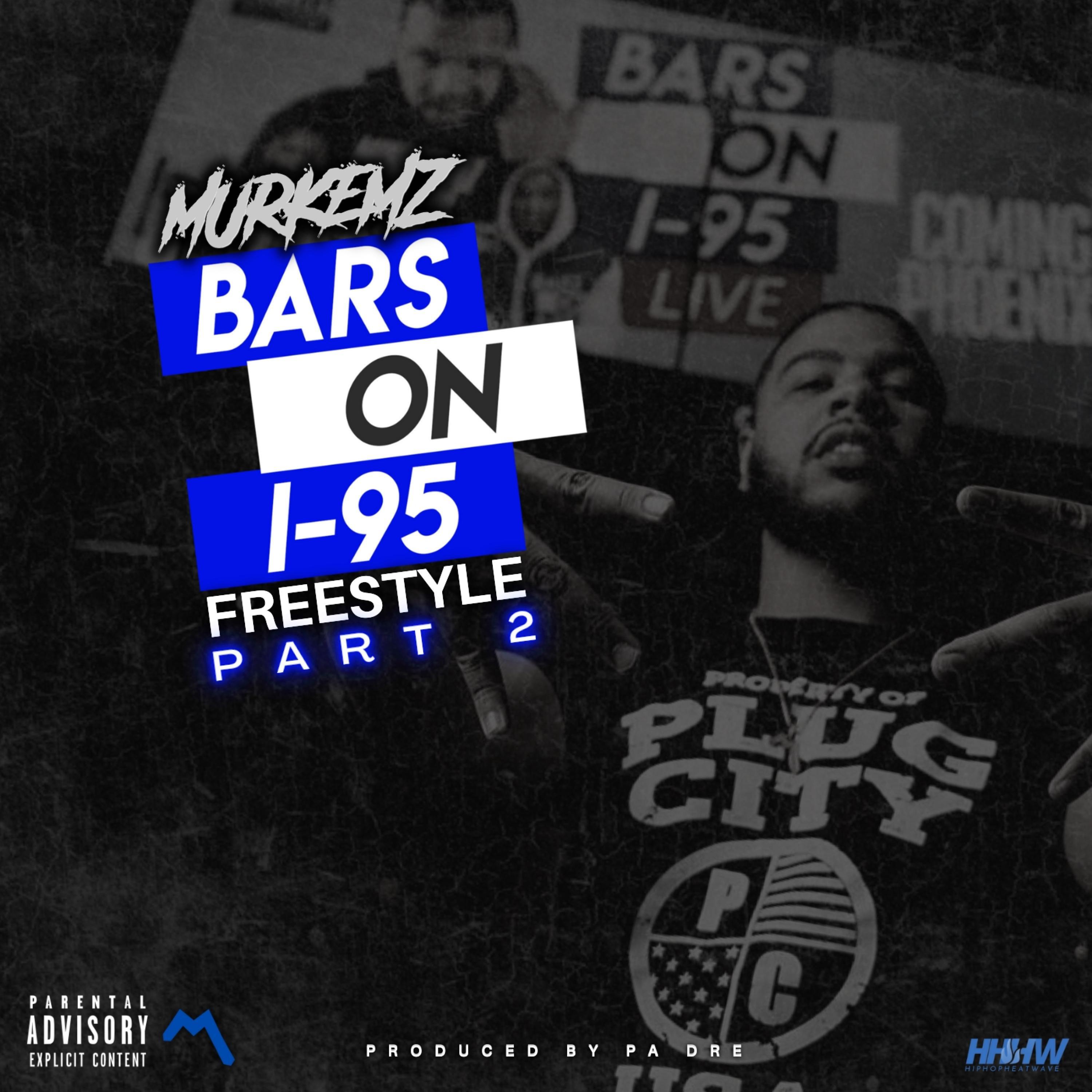 Murkemz - Bars on I-95 Freestyle part 2