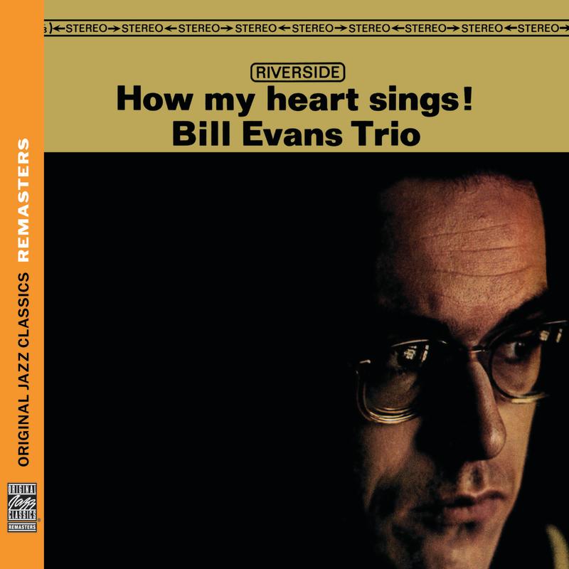 How My Heart Sings! (Original Jazz Classics Remasters)