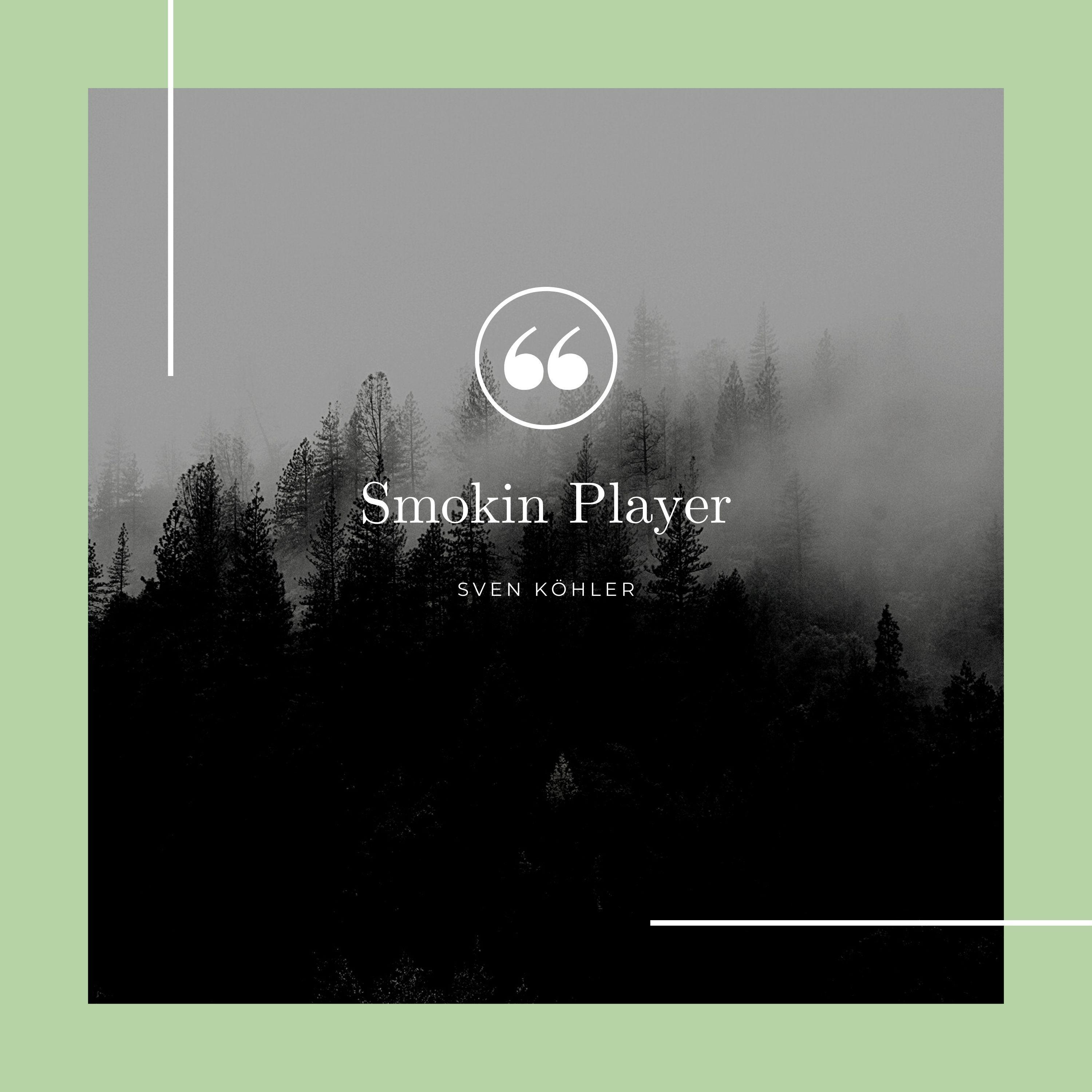 Smokin' Player