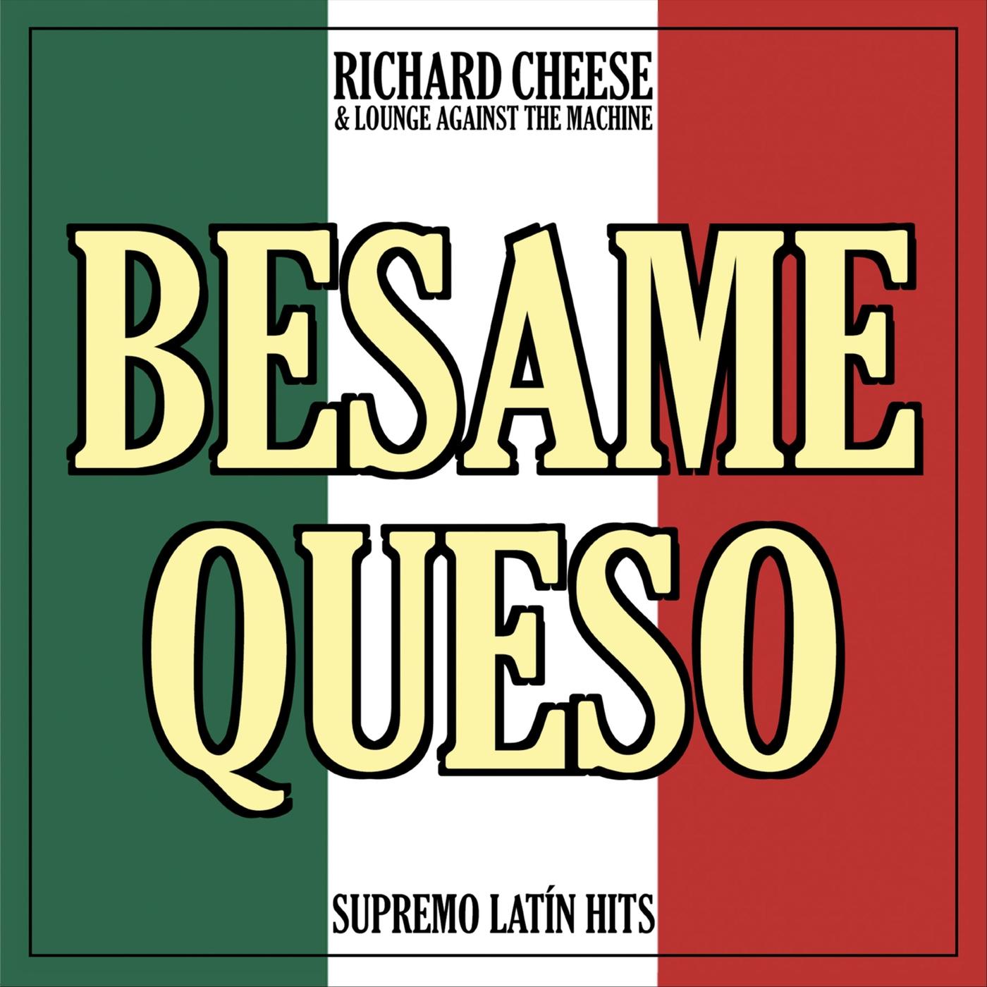 Besame Queso