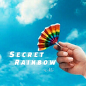 Secret rainbow专辑
