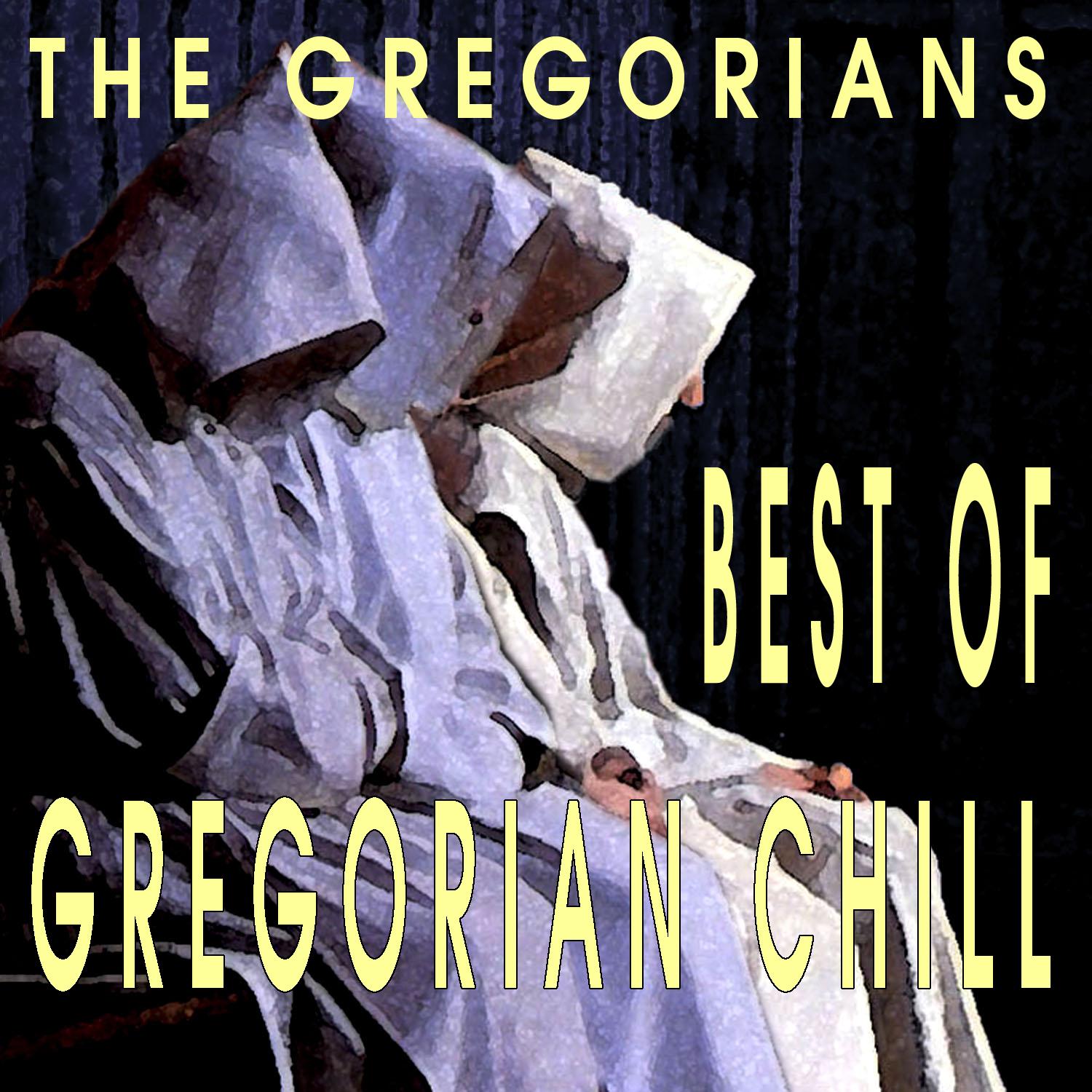 Best Of Gregorian Chill