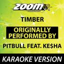 Timber (Originally By Pitbull feat. Ke$ha) [Karaoke Version]专辑