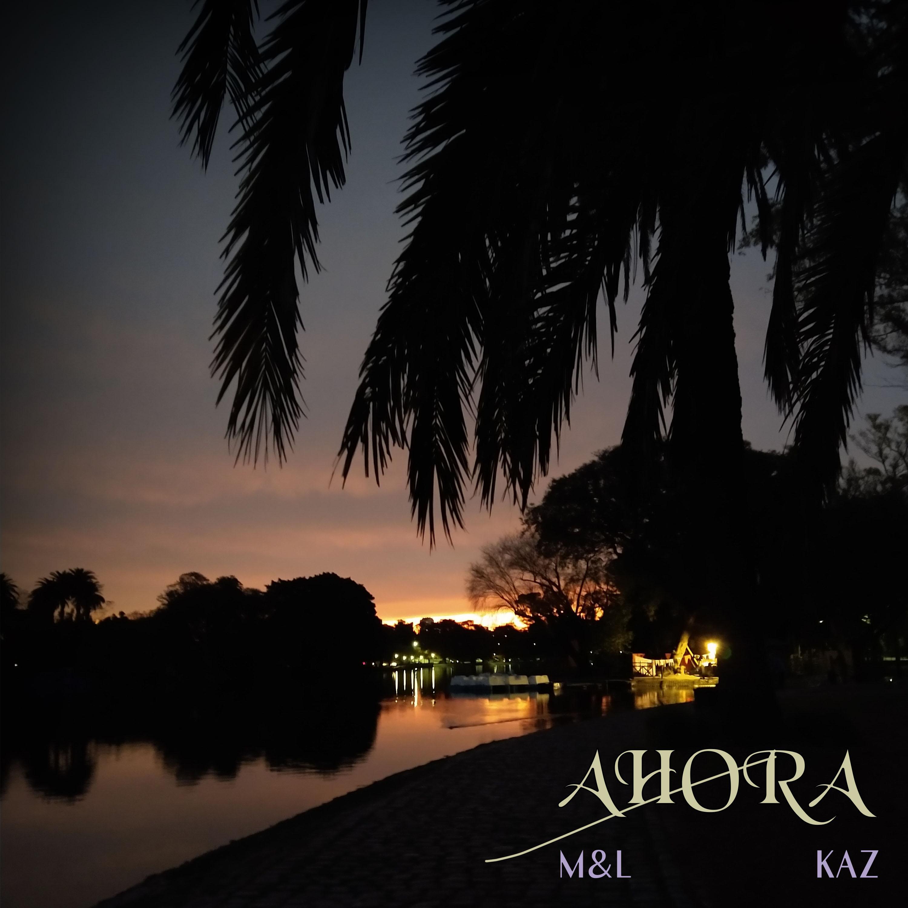 AHORA (feat. kAZ)