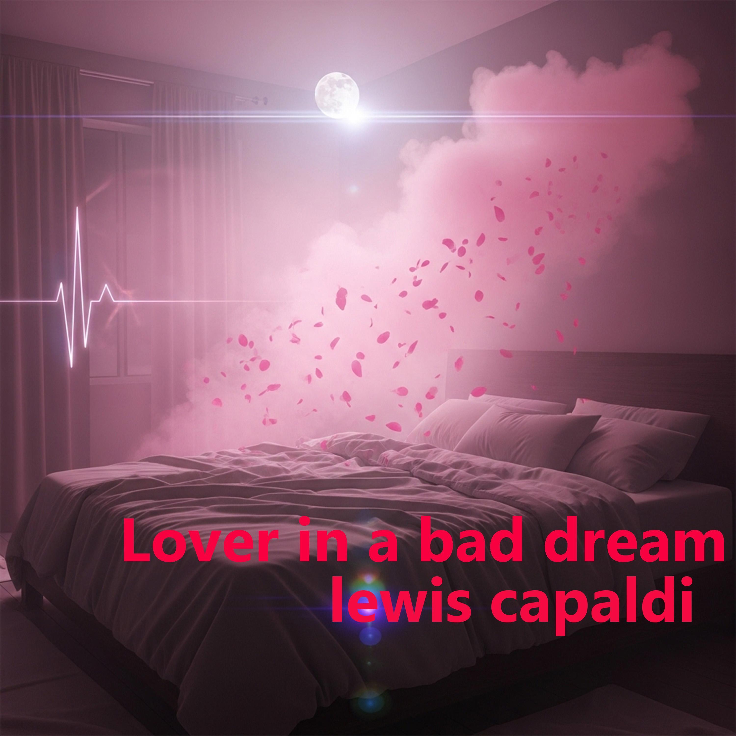 lovwe in a bad dream