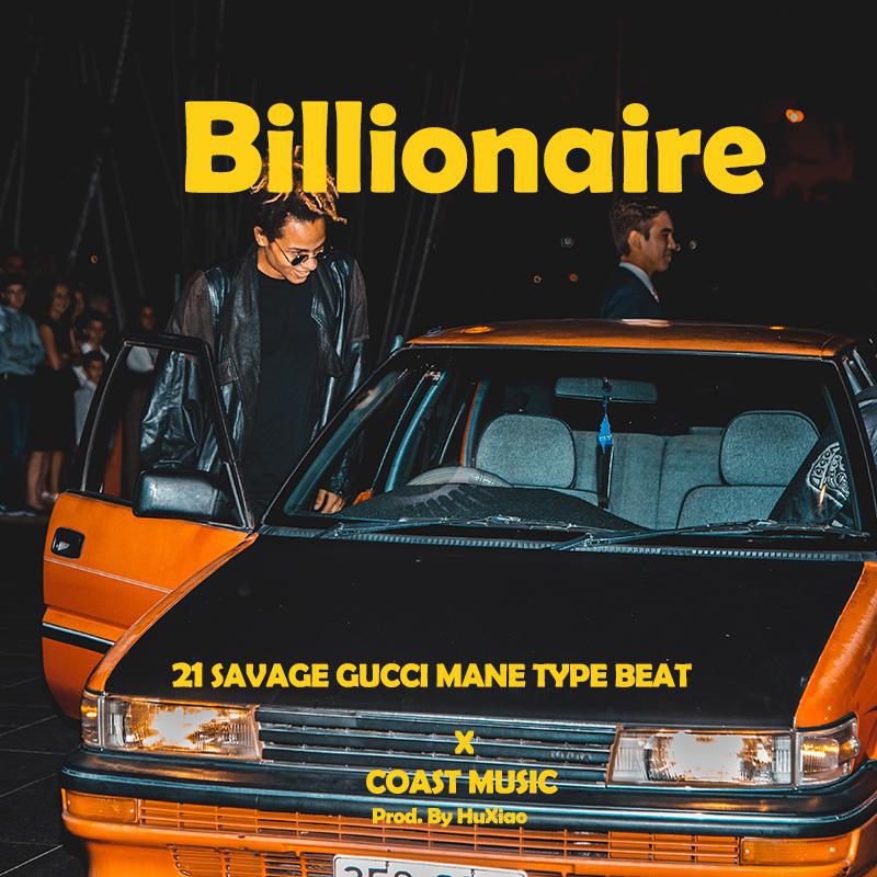 Billionaire Gucci Mane 21 Savage Hard Trap Beat专辑