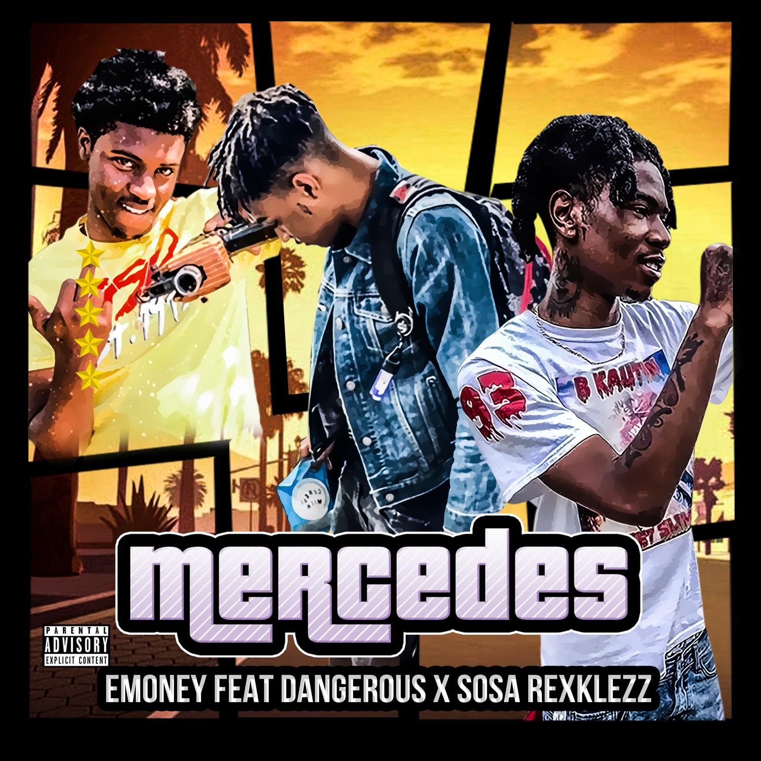Mercedes (feat. Dangerous & Sosa Rexklezz)