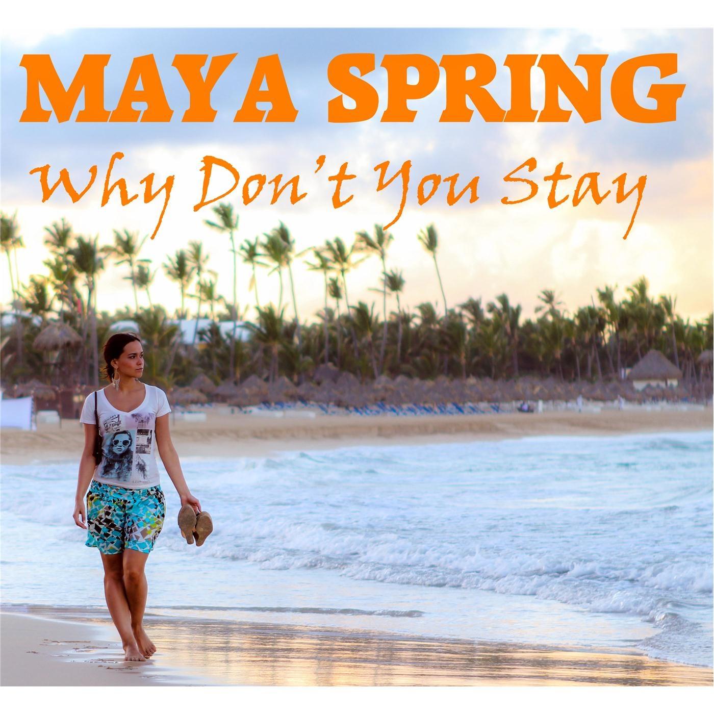 Why Don't You Stay