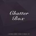 Chatter Box专辑