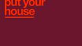 Put Your House专辑