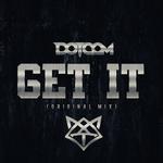  Get It (Original Mix)专辑