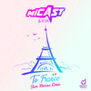 Micast - To France (Steve Modana Remix)