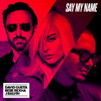 Say My Name - David Guetta & Bebe Rexha & J Balvin (karaoke Version)
