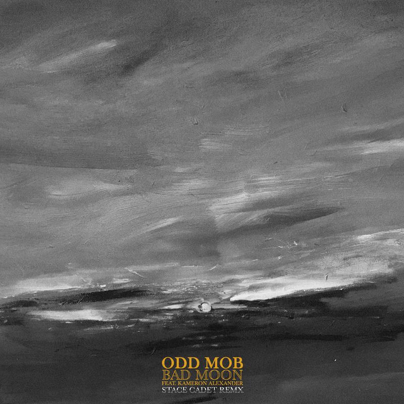 Odd Mob - Bad Moon (Stace Cadet Remix)
