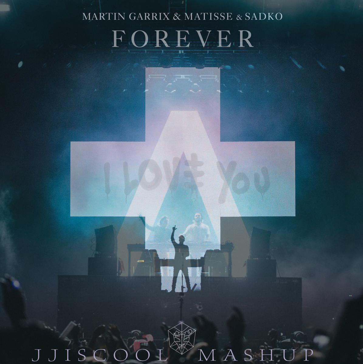 I Love You × Forever (JJisCool Mashup)专辑