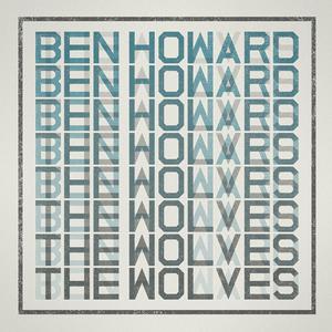 Ben Howard - The Wolves （升7半音）