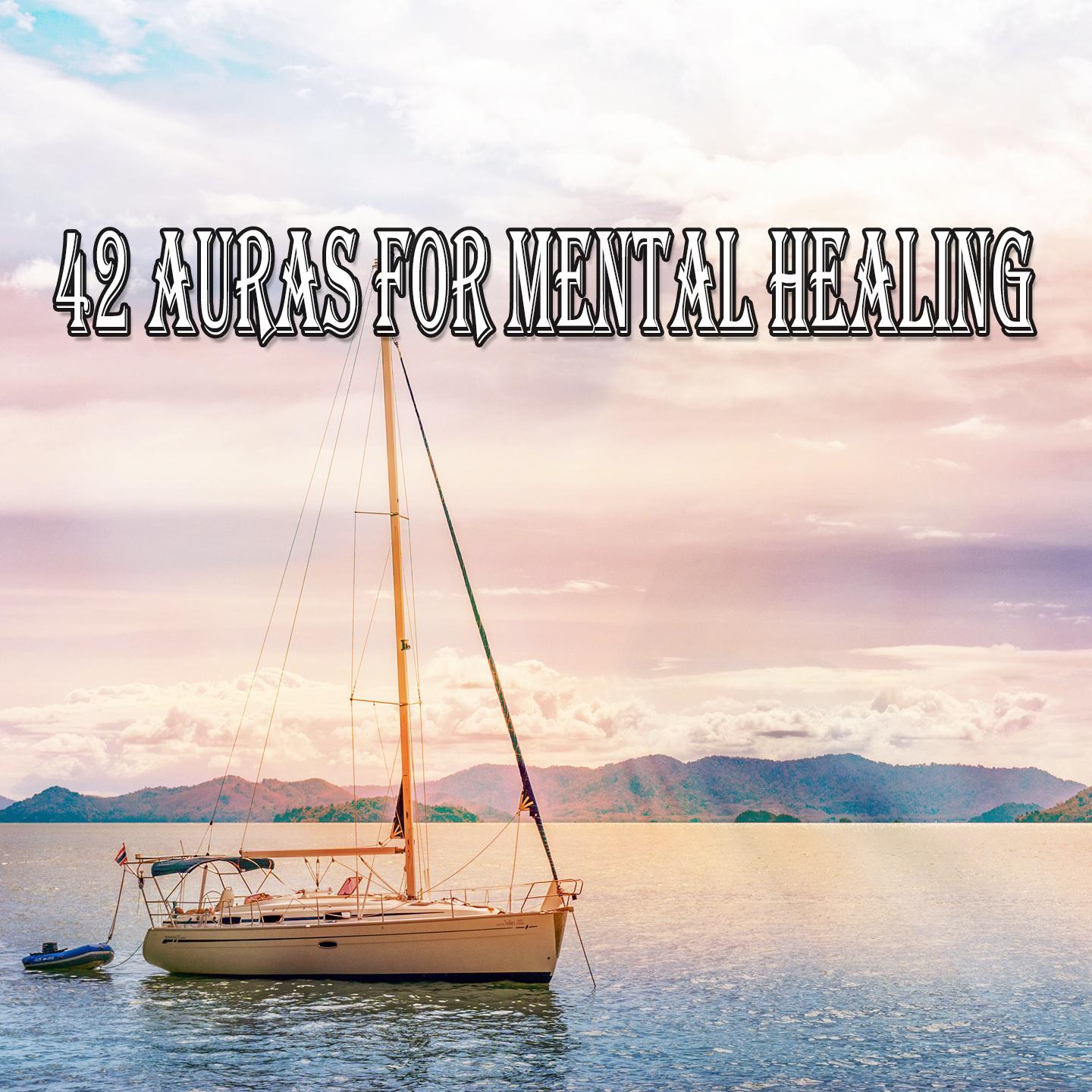 42 Auras For Mental Healing专辑