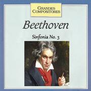Grandes Compositores - Beethoven - Sinfonia No. 3