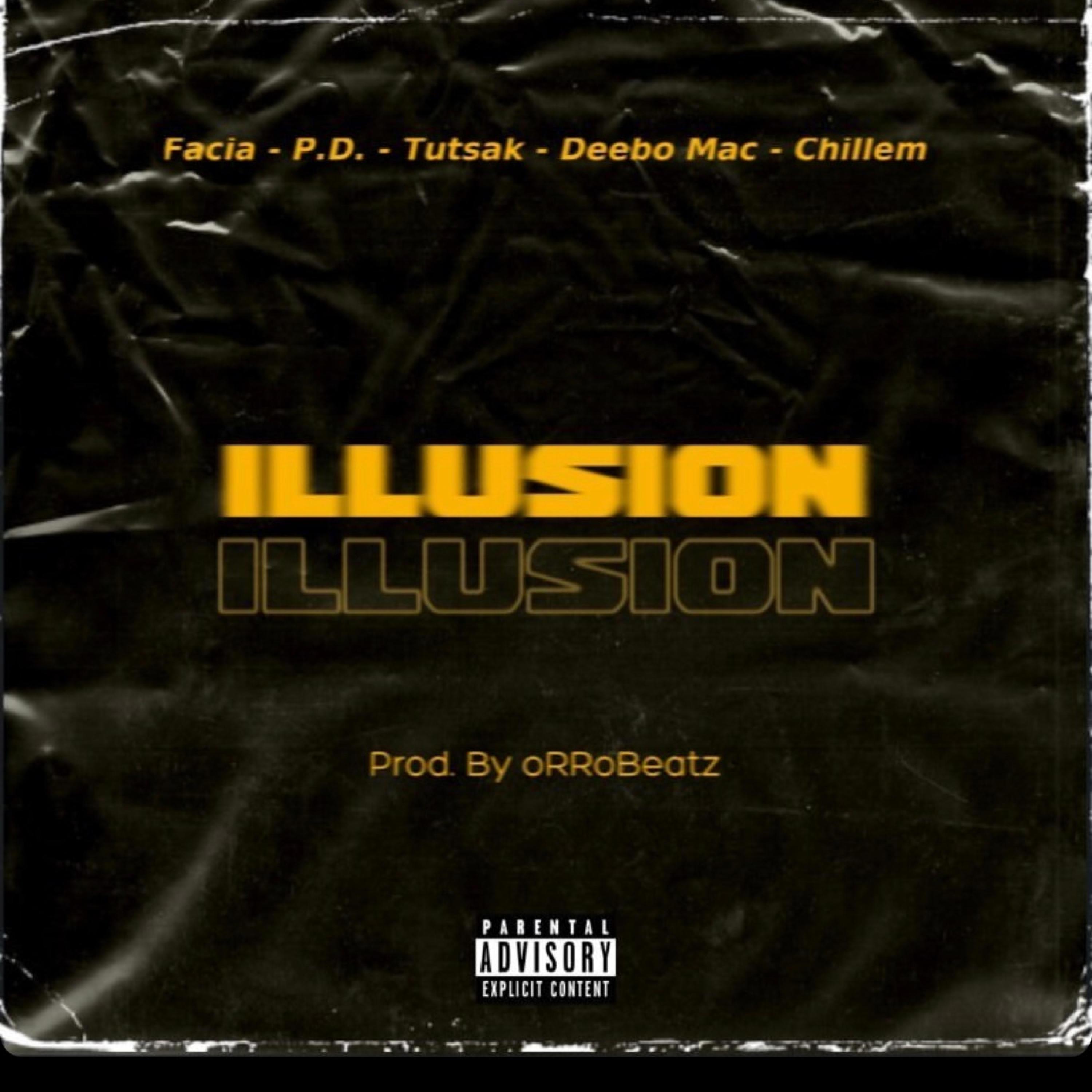 Chillem - Illusion (feat. Facia, Pd, Tutsak & Deboo mac)
