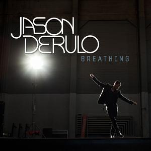Jason Derulo - Breathing （升7半音）