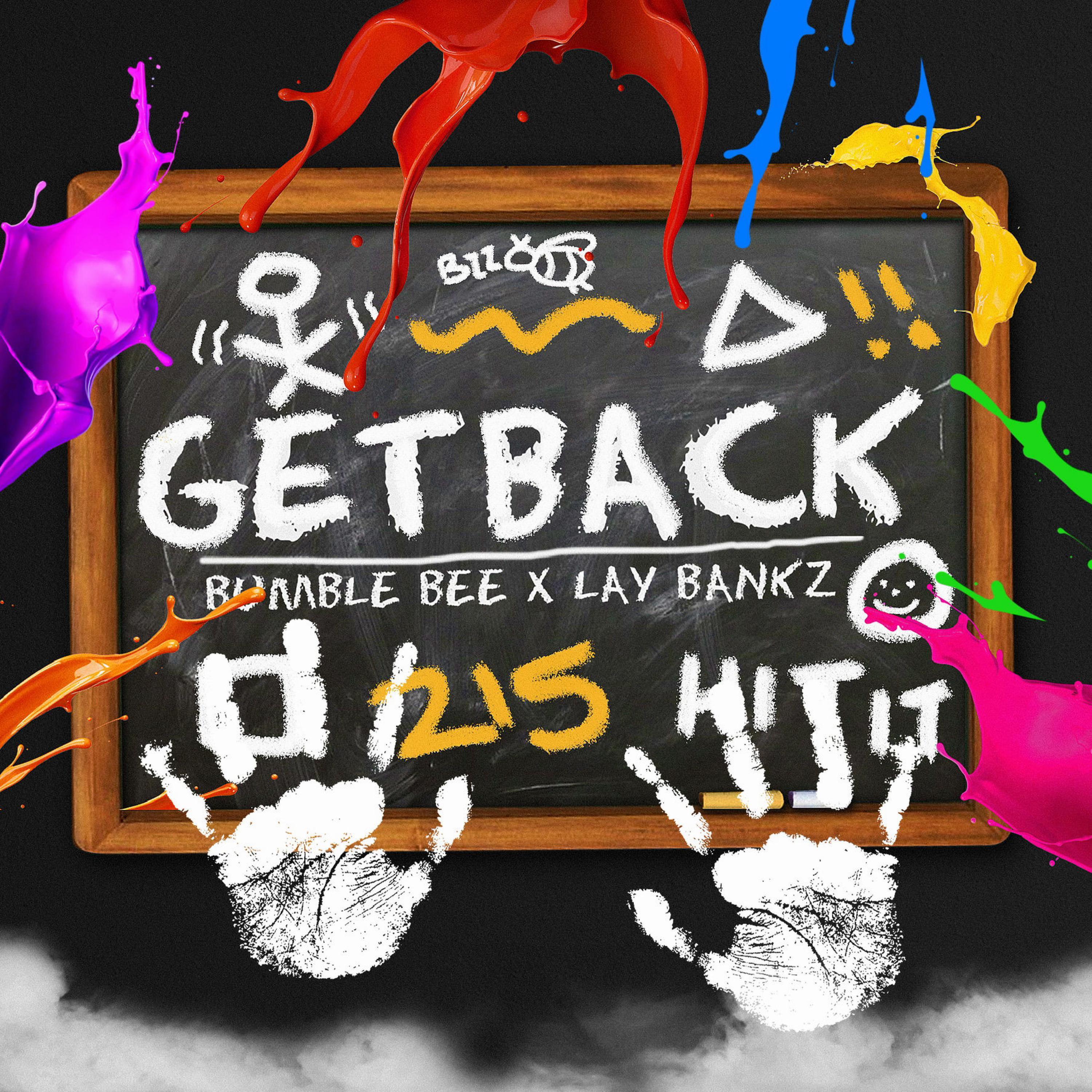 Get Back (feat. Lay Bankz)